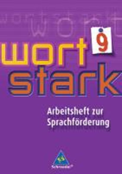 Wortstark Werkstatth. 9 Arb. zur Sprachförderung, niet bekend - Paperback - 9783507481497