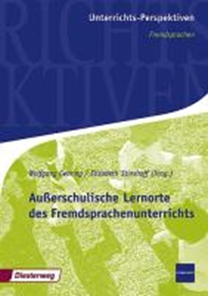 Lernorte des Fremdsprachenunterrichts, GEHRING,  Wolfgang ; Stinshoff, Elisabeth - Paperback - 9783507712133