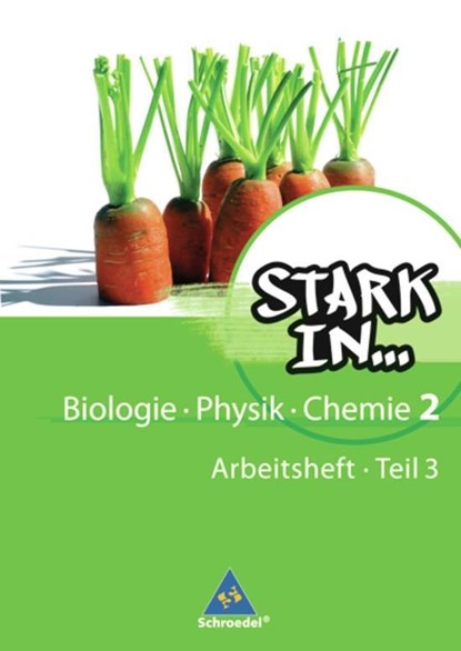 Stark in Biologie, Physik, Chemie. 2 Teil 3. Arbeitsheft, niet bekend - Paperback - 9783507771314