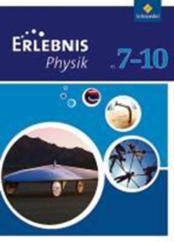 Erlebnis Physik 7-10. Schülerband. Realschule. Niedersachsen