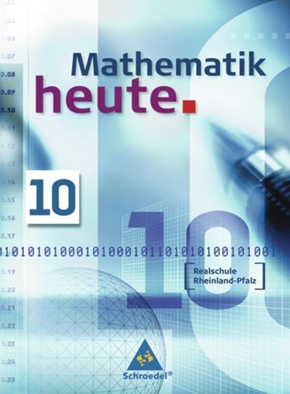 Mathematik heute 10. Schülerband. Realschule. Rheinland-Pfalz, niet bekend - Gebonden - 9783507838901