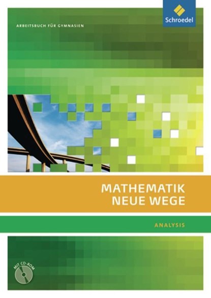 Mathematik Neue Wege SII. Analysis 2. Berlin. Arbeitsbuch mit CD-ROM, niet bekend - Gebonden - 9783507855816