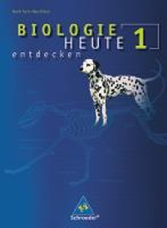 Bio heute entdecken 1 SB S1 NRW (Ausg. 08)