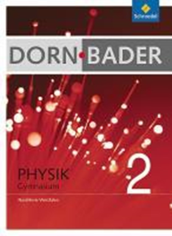 Dorn-Bader Physik 2. Schülerband. Nordrhein-Westfalen