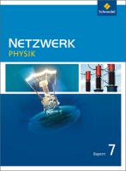 Netzwerk Physik 7 SB Bayern (Ausg. 2005), niet bekend - Gebonden - 9783507863309