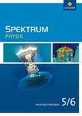 Spektrum Physik 5/6. Schülerband. Nordrhein-Westfalen | auteur onbekend | 