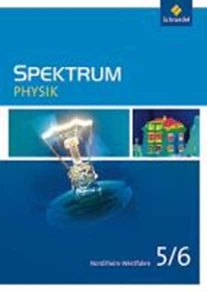 Spektrum Physik 5/6. Schülerband. Nordrhein-Westfalen, niet bekend - Gebonden - 9783507863712