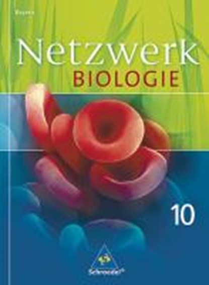 Netzwerk Biologie 10. Schülerband. Bayern, JUNGBAUER,  Wolfgang - Gebonden - 9783507864962
