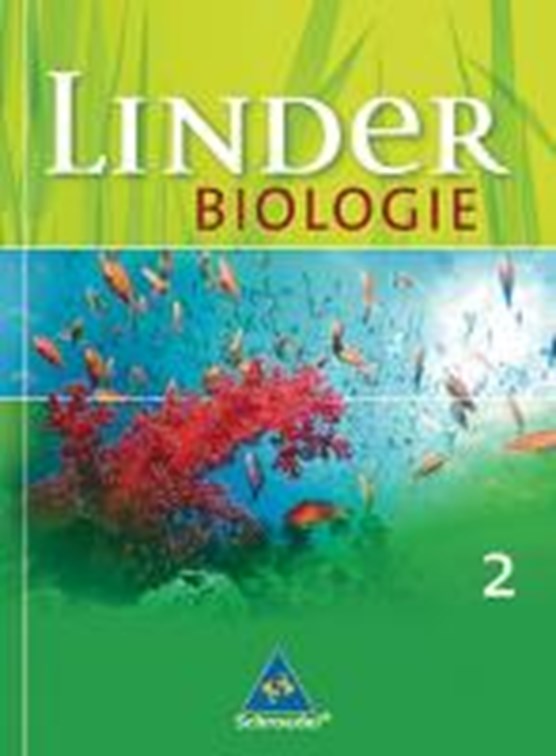 LINDER Biologie 2. Schülerband. Allgemeine Ausgabe