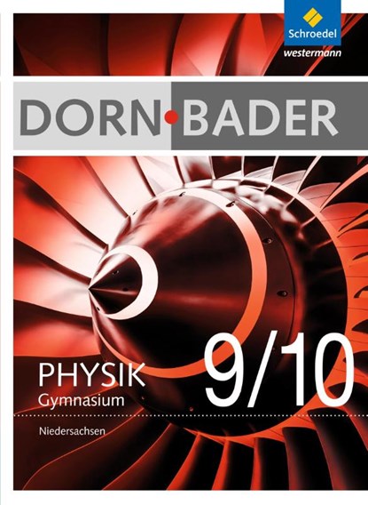 Dorn / Bader Physik 9 / 10. Schulbuch. Sekundarstufe 1. Niedersachsen, Rainer Müller - Gebonden - 9783507867741