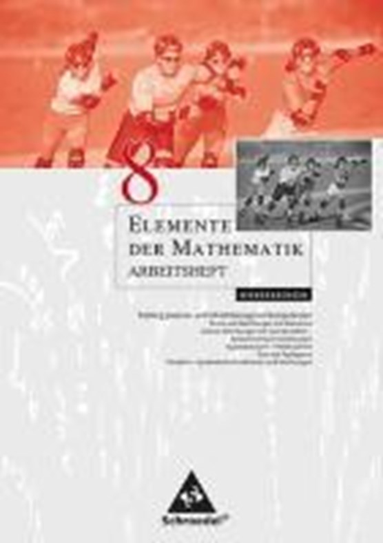 Elemente Mathematik 8 Arb. NDS S1 (Ausg. 04)