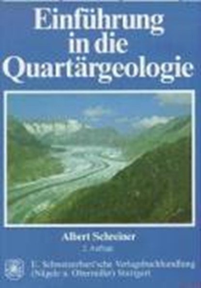 Einführung in die Quartärgeologie, Albert Schreiner - Paperback - 9783510651771