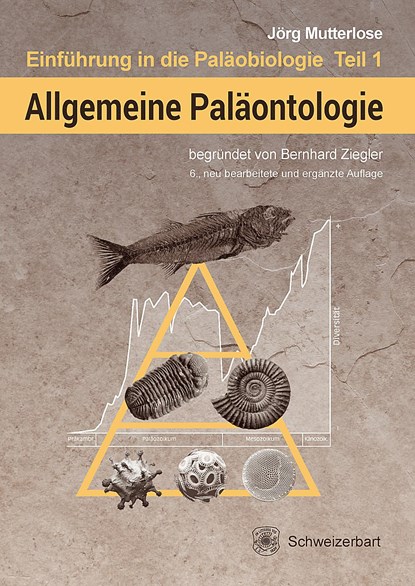 Allgemeine Paläontologie, Jörg Mutterlose ;  Bernhard Ziegler - Paperback - 9783510654154
