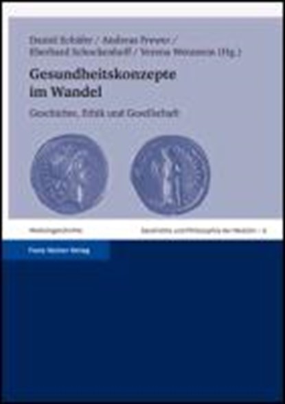 Gesundheitskonzepte im Wandel, SCHÄFER,  Daniel ; Frewer, Andreas ; Schockenhoff, Eberhard ; Wetzstein, Verena - Gebonden - 9783515090766