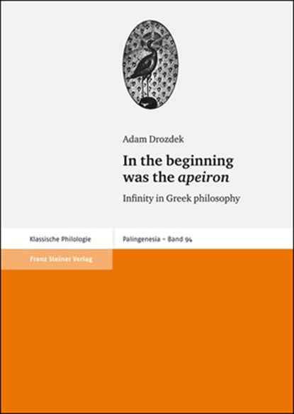 Drozdek, A: In the beginning was the apeiron, DROZDEK,  Adam - Gebonden - 9783515092586