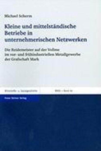 Kleine und mittelständische Betriebe in unternehmerischen Netzwerken, SCHERM,  Michael - Paperback - 9783515094320