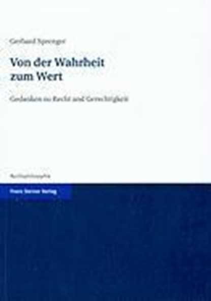 Von der Wahrheit zum Wert, SPRENGER,  Gerhard - Paperback - 9783515096324