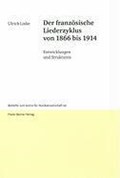 Linke, U: Der französische Liederzyklus von 1866 bis 1914 | Ulrich Linke | 