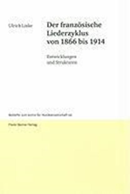 Linke, U: Der französische Liederzyklus von 1866 bis 1914, LINKE,  Ulrich - Gebonden - 9783515096799