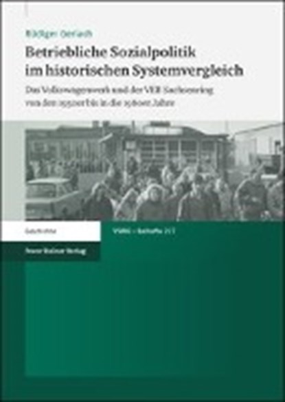 Gerlach, R: Betriebliche Sozialpolitik im histor. Systemvgl., GERLACH,  Rüdiger - Paperback - 9783515106641