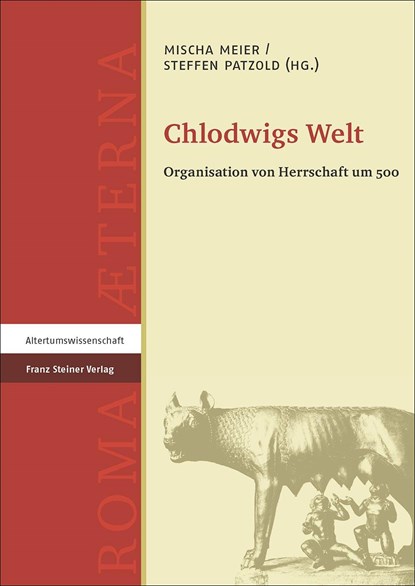 Chlodwigs Welt, Mischa Meier ;  Steffen Patzold - Gebonden - 9783515108539