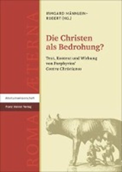 Die Christen als Bedrohung?, MÄNNLEIN-ROBERT,  Irmgard - Gebonden - 9783515115377
