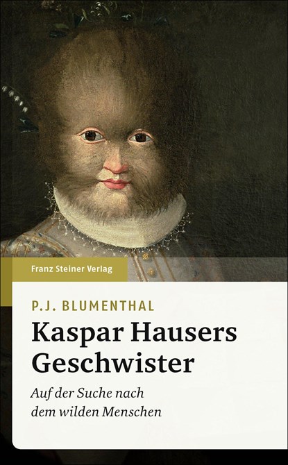 Kaspar Hausers Geschwister, P. J. Blumenthal - Gebonden - 9783515116466