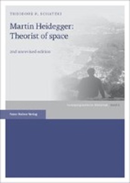 Martin Heidegger: Theorist of Space, SCHATZKI,  Theodore R. - Paperback - 9783515117616