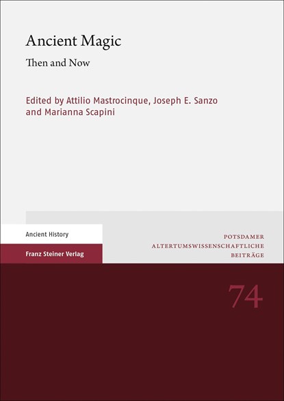 Ancient Magic, Attilio Mastrocinque ;  Joseph E. Sanzo ;  Marianna Scapini - Gebonden - 9783515127967