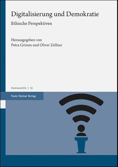 Digitalisierung und Demokratie, Petra Grimm ; Oliver Zöllner - Paperback - 9783515128261
