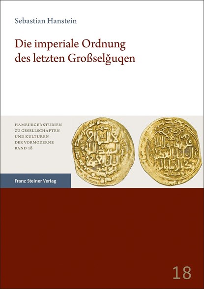 Die imperiale Ordnung des letzten Großselguqen, Sebastian Hanstein - Gebonden - 9783515131476