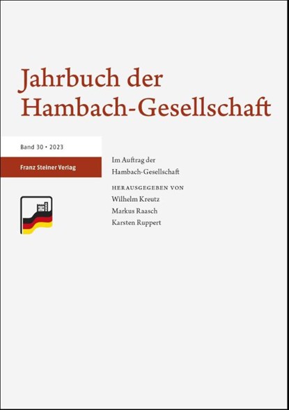 Jahrbuch der Hambach-Gesellschaft 30 (2023), Wilhelm Kreutz ; Markus Raasch ; Karsten Ruppert - Paperback - 9783515137119
