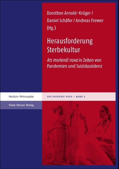 Herausforderung Sterbekultur, Dorothee Arnold-Krüger ; Daniel Schäfer ; Andreas Frewer - Paperback - 9783515137164