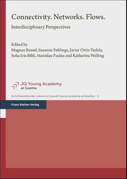 Connectivity. Networks. Flows., Magnus Ressel ; Susanne Fehlings ; Javier Ortiz-Tudela - Gebonden - 9783515139212