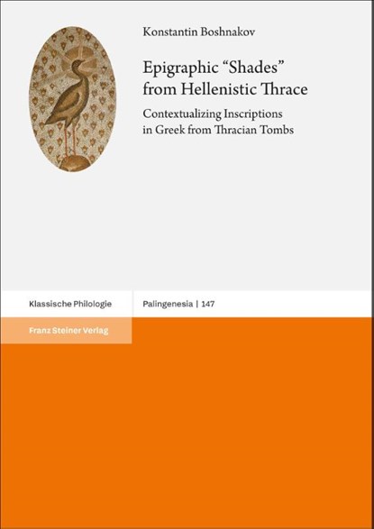 Epigraphic "Shades" from Hellenistic Thrace, Konstantin Boshnakov - Gebonden - 9783515141000