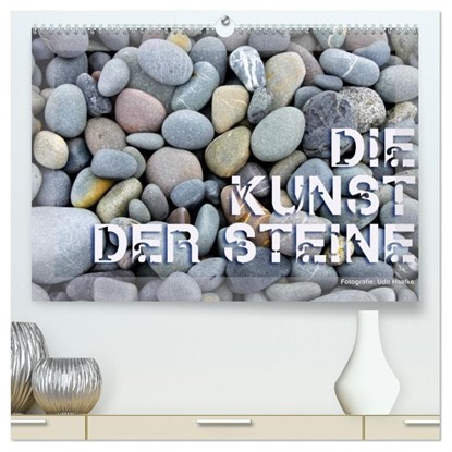 Die Kunst der Steine / 2026 (hochwertiger Premium Wandkalender 2026 DIN A2 quer), Kunstdruck in Hochglanz, Udo Haafke - Paperback - 9783516035988