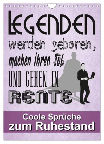 Coole Sprüche zum Ruhestand (Wandkalender 2026 DIN A4 hoch), CALVENDO Monatskalender, Sabine Löwer - Paperback - 9783516351347