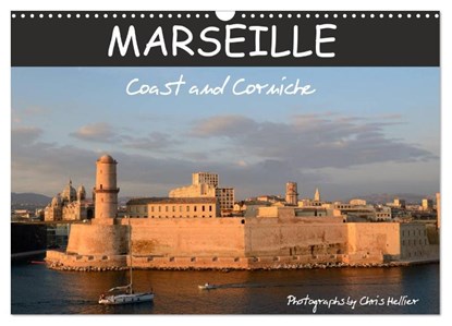 Marseille Coast and Corniche (Wall Calendar 2026 DIN A3 landscape), CALVENDO 12 Month Wall Calendar, Chris Hellier - Paperback - 9783516565836