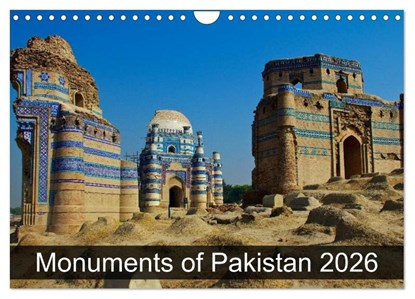Monuments of Pakistan 2026 (Wall Calendar 2026 DIN A4 landscape), CALVENDO 12 Month Wall Calendar, Sebastian Wallroth - Paperback - 9783516576795