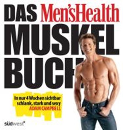 Das Men's Health Muskelbuch, CAMPBELL,  Adam - Paperback - 9783517086514