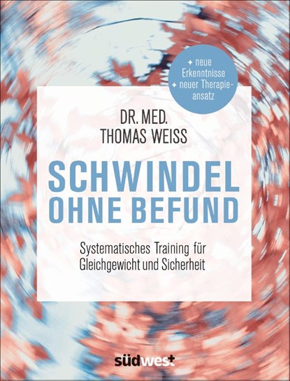Schwindel ohne Befund, Thomas Weiss - Paperback - 9783517096179