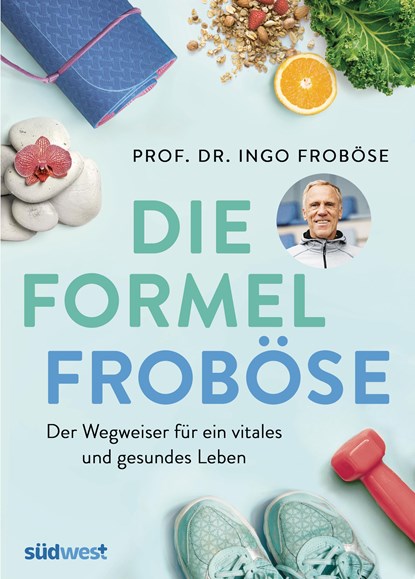 Die Formel Froböse, Ingo Froböse - Paperback - 9783517098555