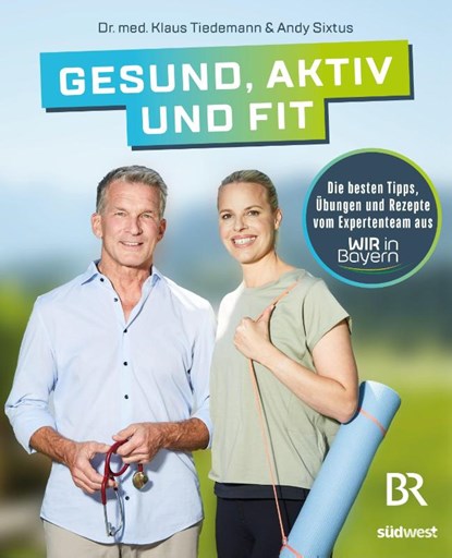 Gesund, aktiv und fit, Klaus Tiedemann ; Andrea Sixtus - Gebonden - 9783517100418
