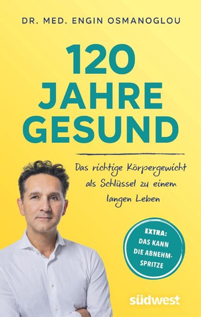 120 Jahre gesund, Engin Osmanoglou - Gebonden - 9783517102696