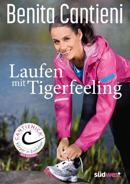 Laufen mit Tigerfeeling, Benita Cantieni - Gebonden - 9783517103235