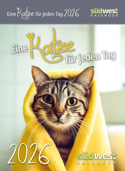 Eine Katze für jeden Tag 2026 - Tagesabreißkalender zum Aufstellen oder Aufhängen, niet bekend - Paperback - 9783517103624