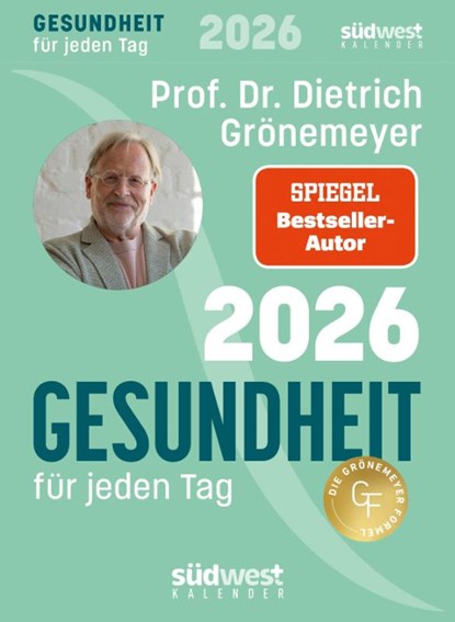 Gesundheit für jeden Tag 2026 - Tagesabreißkalender zum Aufstellen oder Aufhängen, Dietrich Grönemeyer - Gebonden - 9783517103822