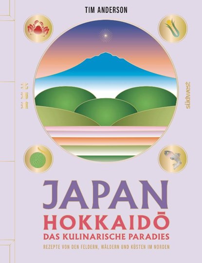JAPAN, Hokkaid¿ das kulinarische Paradies, Tim Anderson - Gebonden - 9783517104010