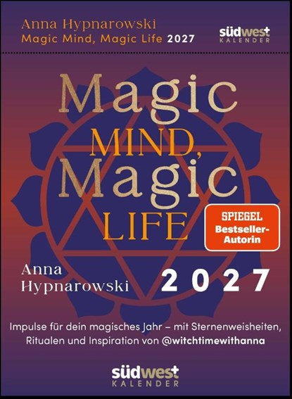 Magic Mind, Magic Life 2027 - Tagesabreißkalender zum Aufstellen oder Aufhängen, Anna Hypnarowski - Paperback - 9783517104584