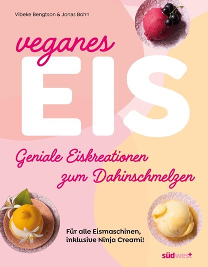 Veganes Eis, Vibeke Bengtson ; Jonas Bohn - Paperback - 9783517104645